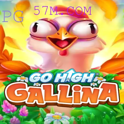 GoHighGallina: Descubra o Novo Fenômeno dos Jogos